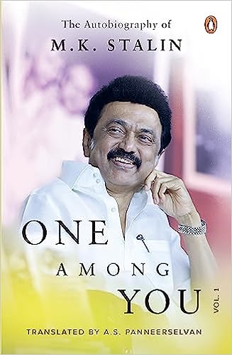 One Among You: The Autobiography Of M.k. Stalin Vol. 1